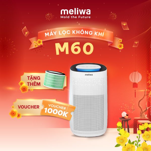 meliwa M60 - Tết trong lành - Lọc sạch không khí - Khai xuân như ý