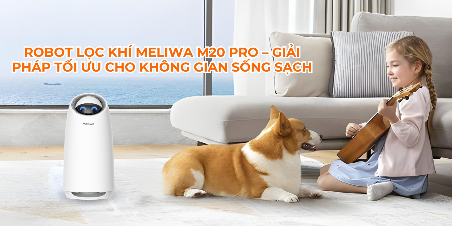 Robot lọc khí meliwa M20 Pro – Giải pháp tối ưu cho không gian sống sạch