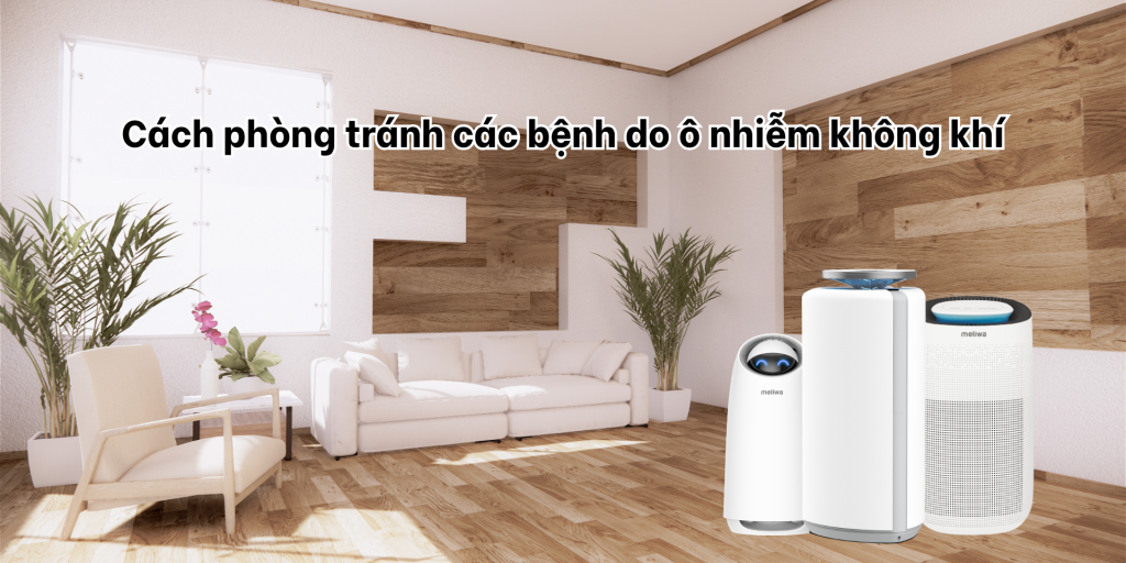 Cách phòng tránh các bệnh do ô nhiễm không khí